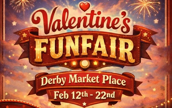 Get down to Derby Market Place – 12 Feb 2026 – 22 Feb 2026 for the Valentines Fun Fair!