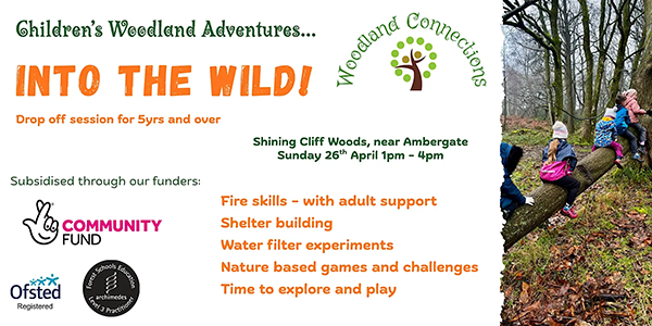 Children’s Woodland Adventure – Into the Wild!