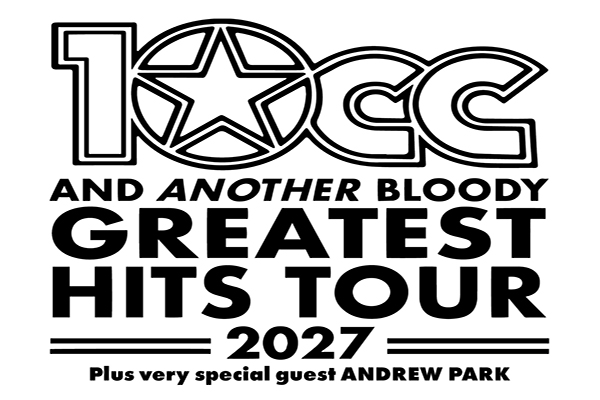 10cc ANNOUNCE 2027 DATES