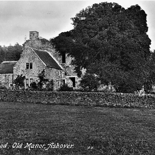 The Lost Houses of Derbyshire – Eastwood Hall, Ashover